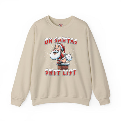 On Santa's Shit List Crewneck Sweatshirt The Devil's Pickle