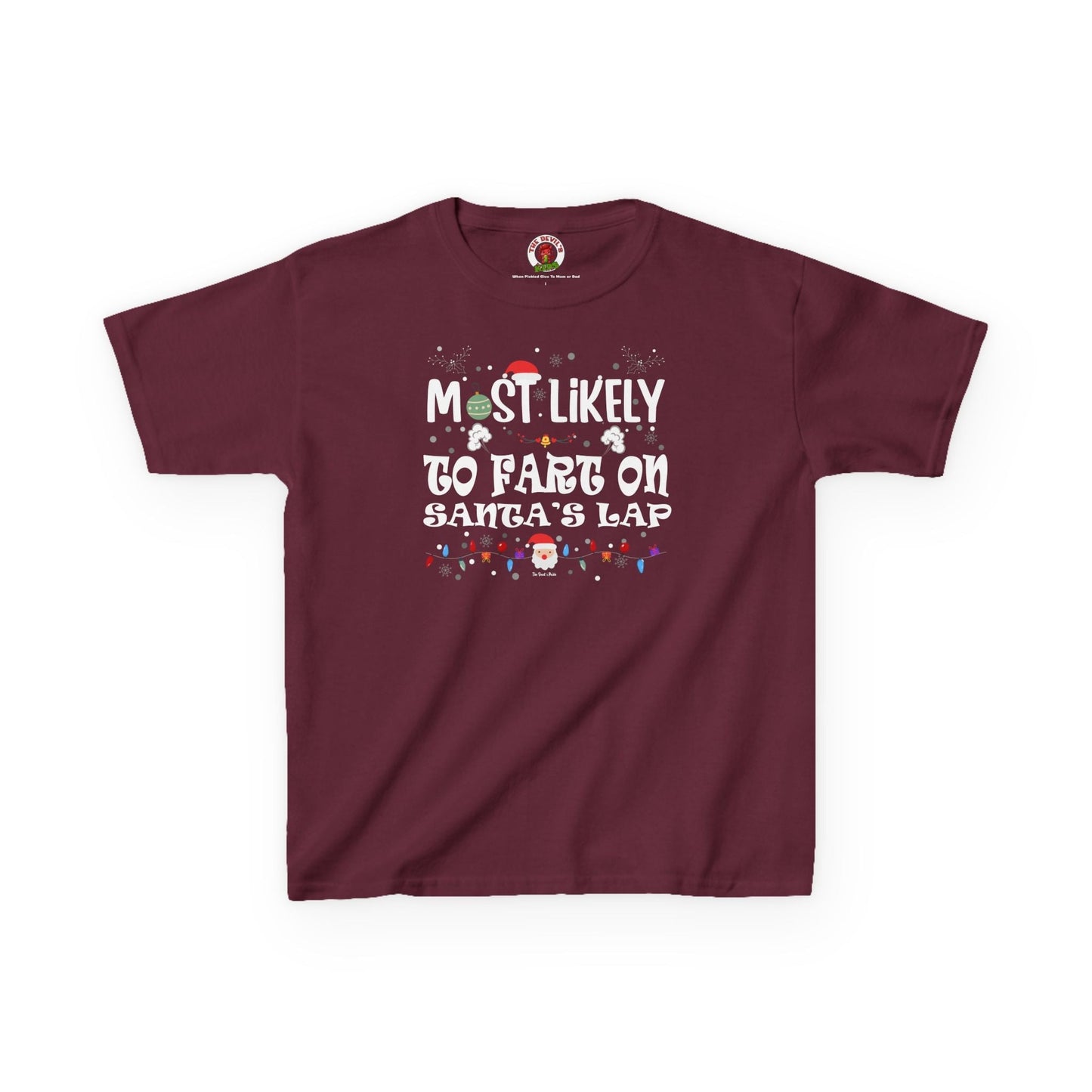 Most Likely To Fart On Santa's Lap Kids Tee The Devil's Pickle
