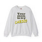 Your Mom is My Cardio Crewneck Sweatshirt The Devil's Pickle