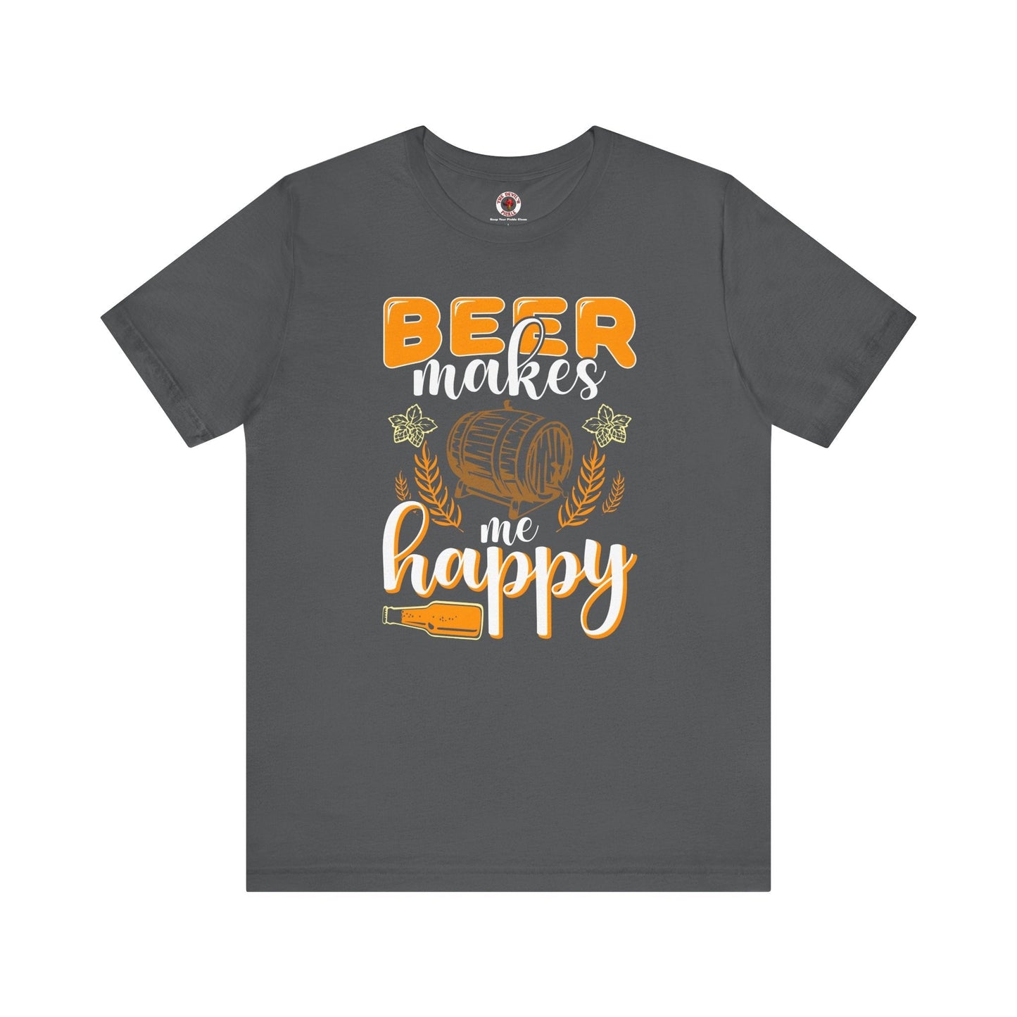 Beer Makes Me Happy T-Shirt The Devil's Pickle
