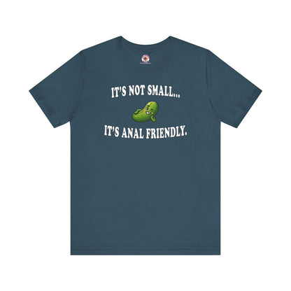 It's Not Small T-Shirt The Devil's Pickle