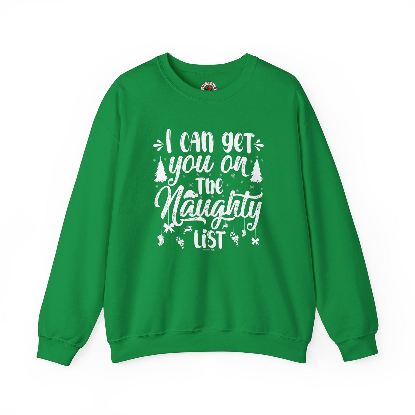 I Can Get You On The Naughty List Crewneck Sweatshirt The Devil's Pickle