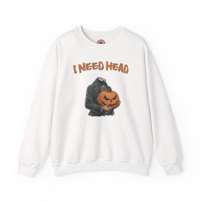 I Need Head Crewneck Sweatshirt The Devil's Pickle