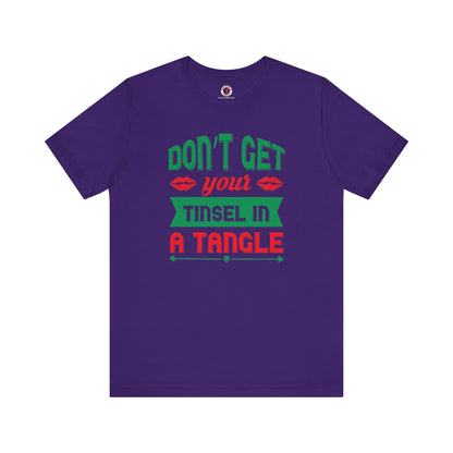 Don't Get Your Tinsel In A Tangle T-Shirt The Devil's Pickle