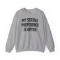 My Sexual Preference Is Often Crewneck Sweatshirt The Devil's Pickle