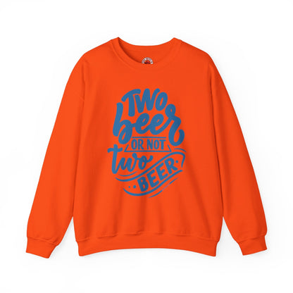 Two Beer or Not Two Beer Crewneck Sweatshirt The Devil's Pickle