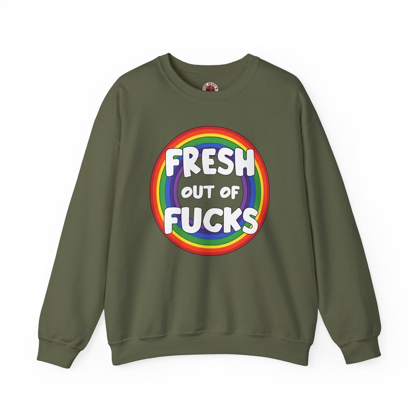 Fresh Out Of Fucks Crewneck Sweatshirt The Devil's Pickle