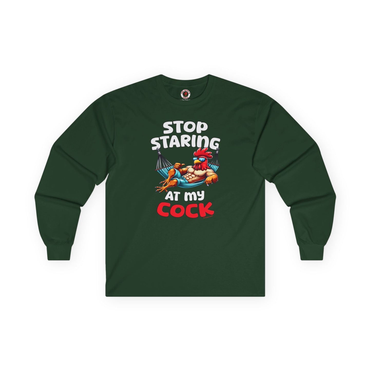 Stop Staring at My Cock Long Sleeve Tee The Devil's Pickle