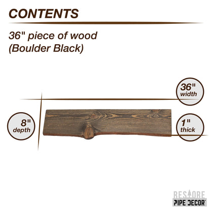RESTORE Boulder Black 36 in. Live Edge Wood Shelf (Wood Only) PIPE DECOR