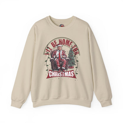 I'll Be Home For Christmas Crewneck Sweatshirt The Devil's Pickle