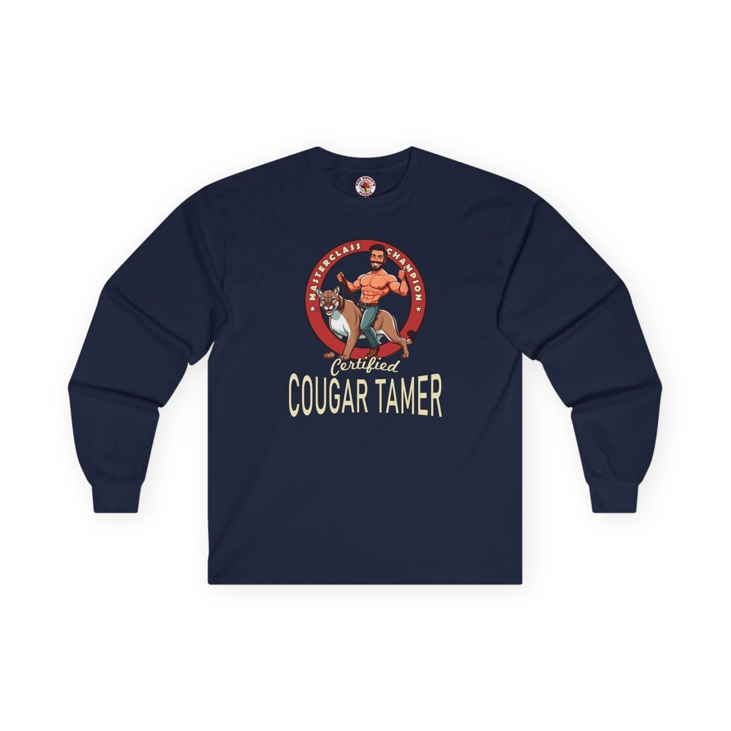 Certified Cougar Tamer Long Sleeve Tee The Devil's Pickle