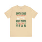 Santa Has The Right Idea T-Shirt