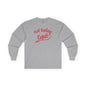 Not Today Cupid Long Sleeve Tee