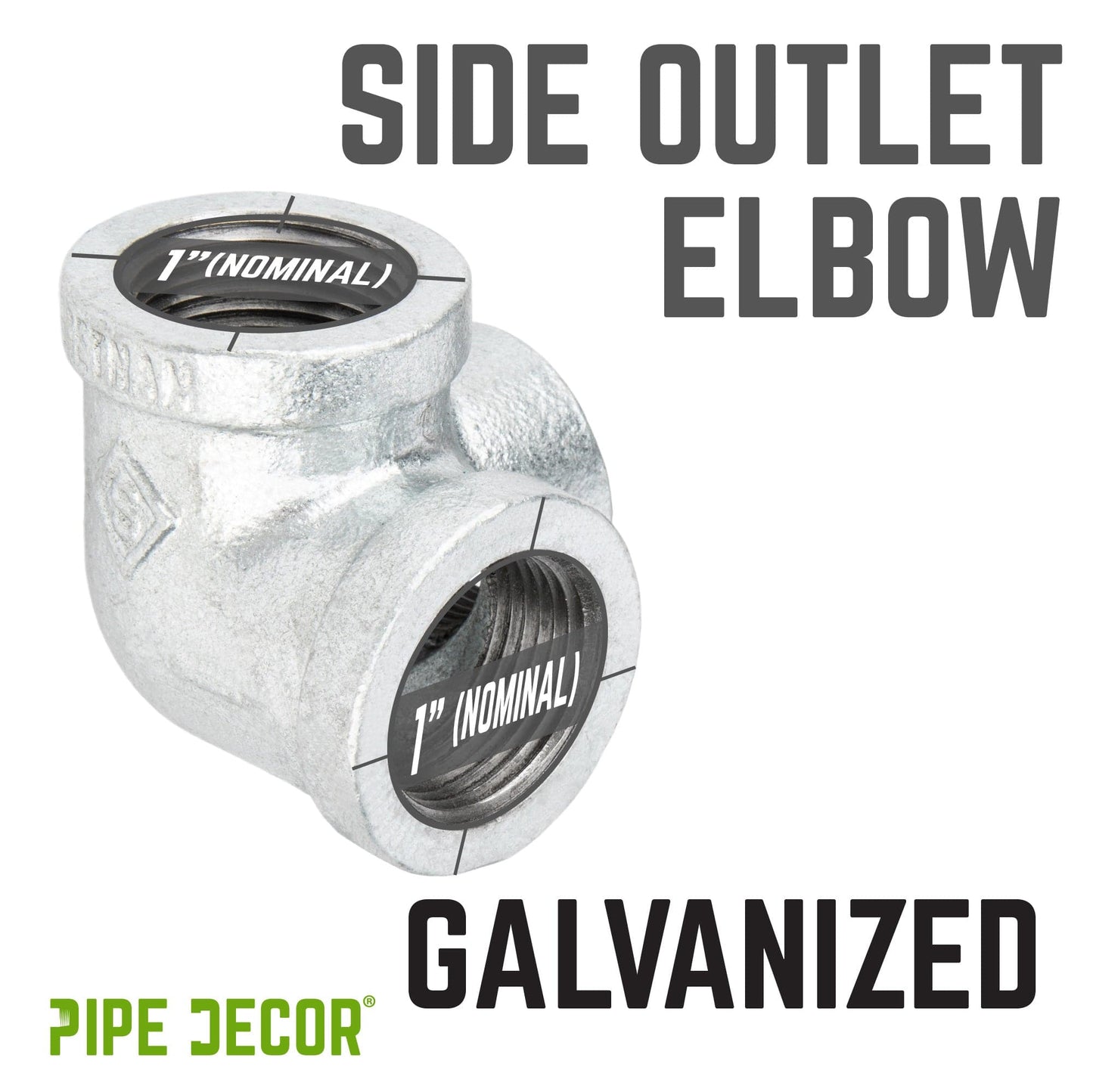 1 in. Galvanized Side Outlet Elbow PIPE DECOR