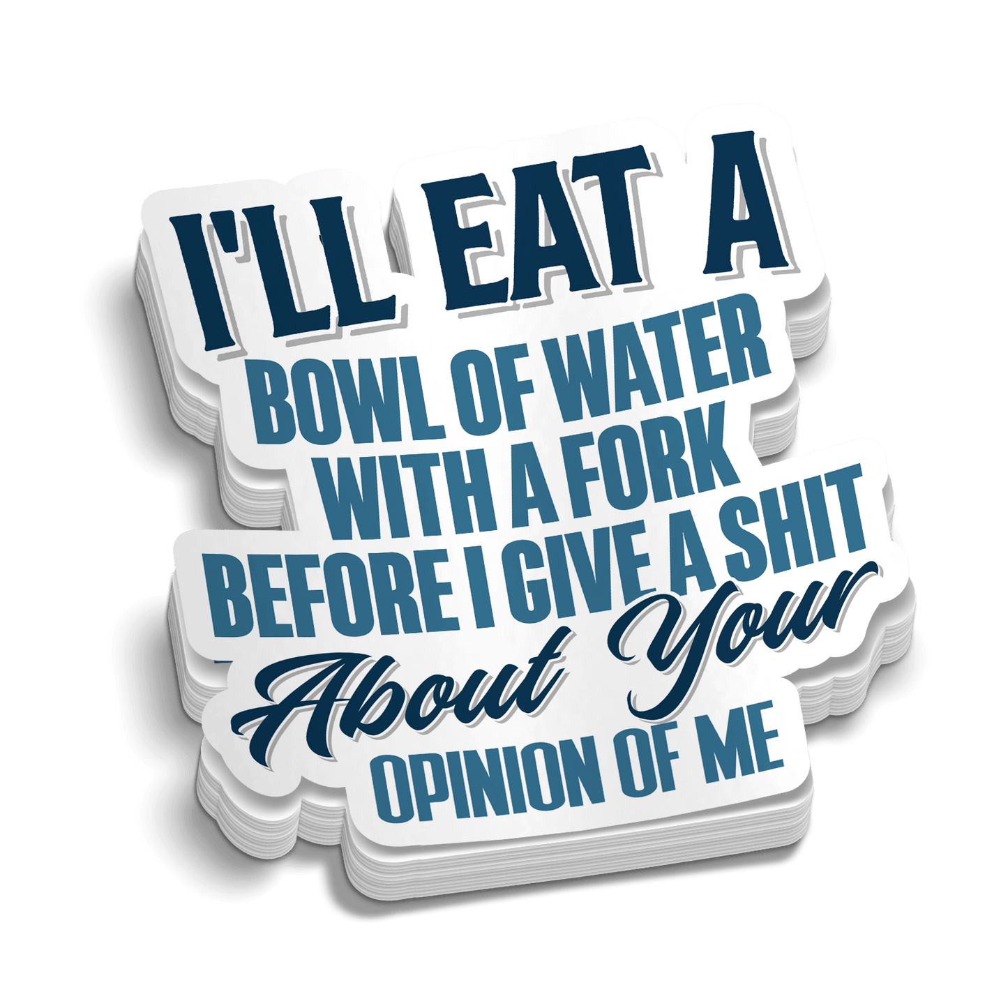 Opinion Of Me - Hard Hat Decal Armed American Supply