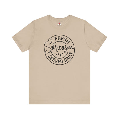 Fresh Sarcasm Served Daily T-Shirt The Devil's Pickle