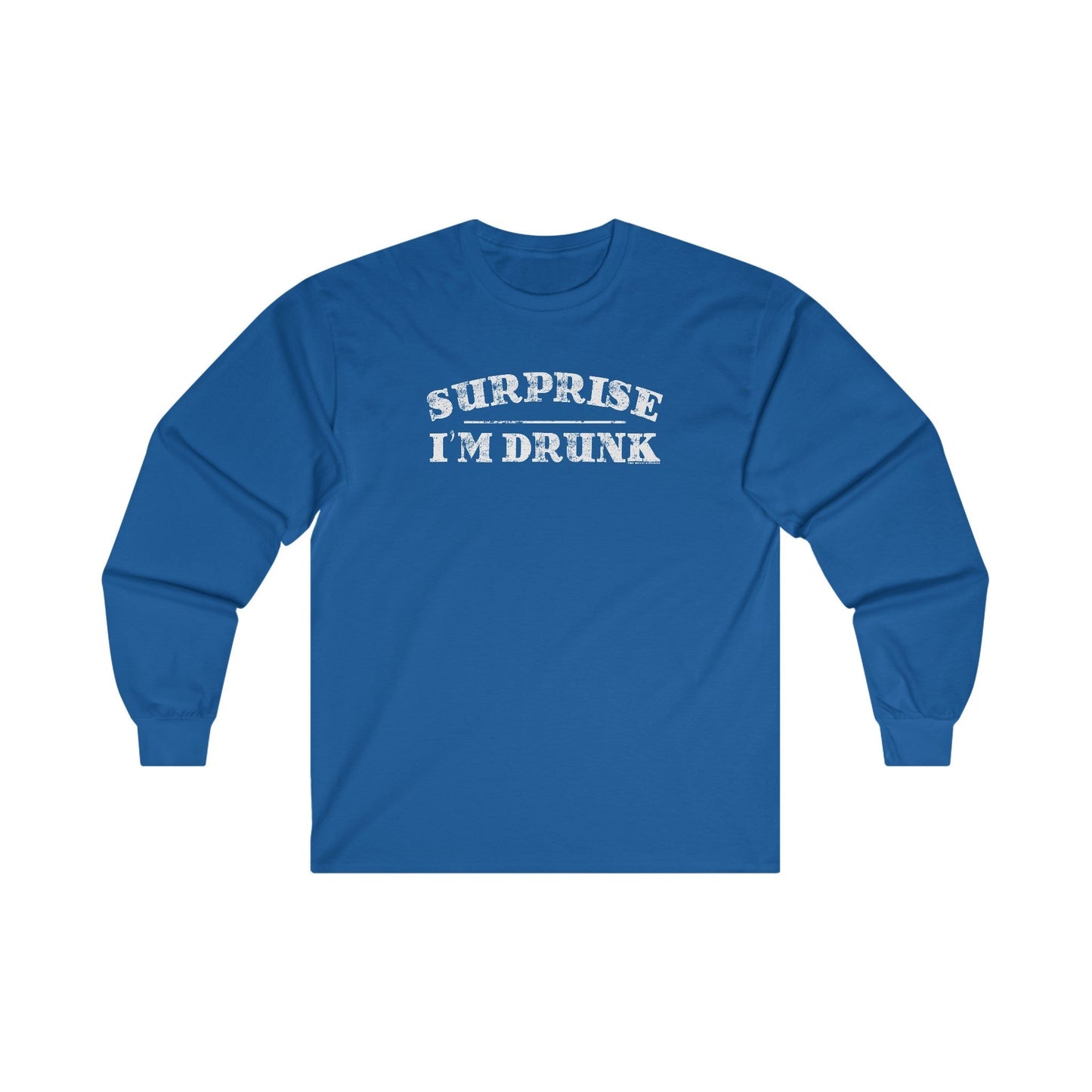 Surprise I'm Drunk Long Sleeve Tee The Devil's Pickle