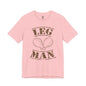 Leg Man T-Shirt The Devil's Pickle