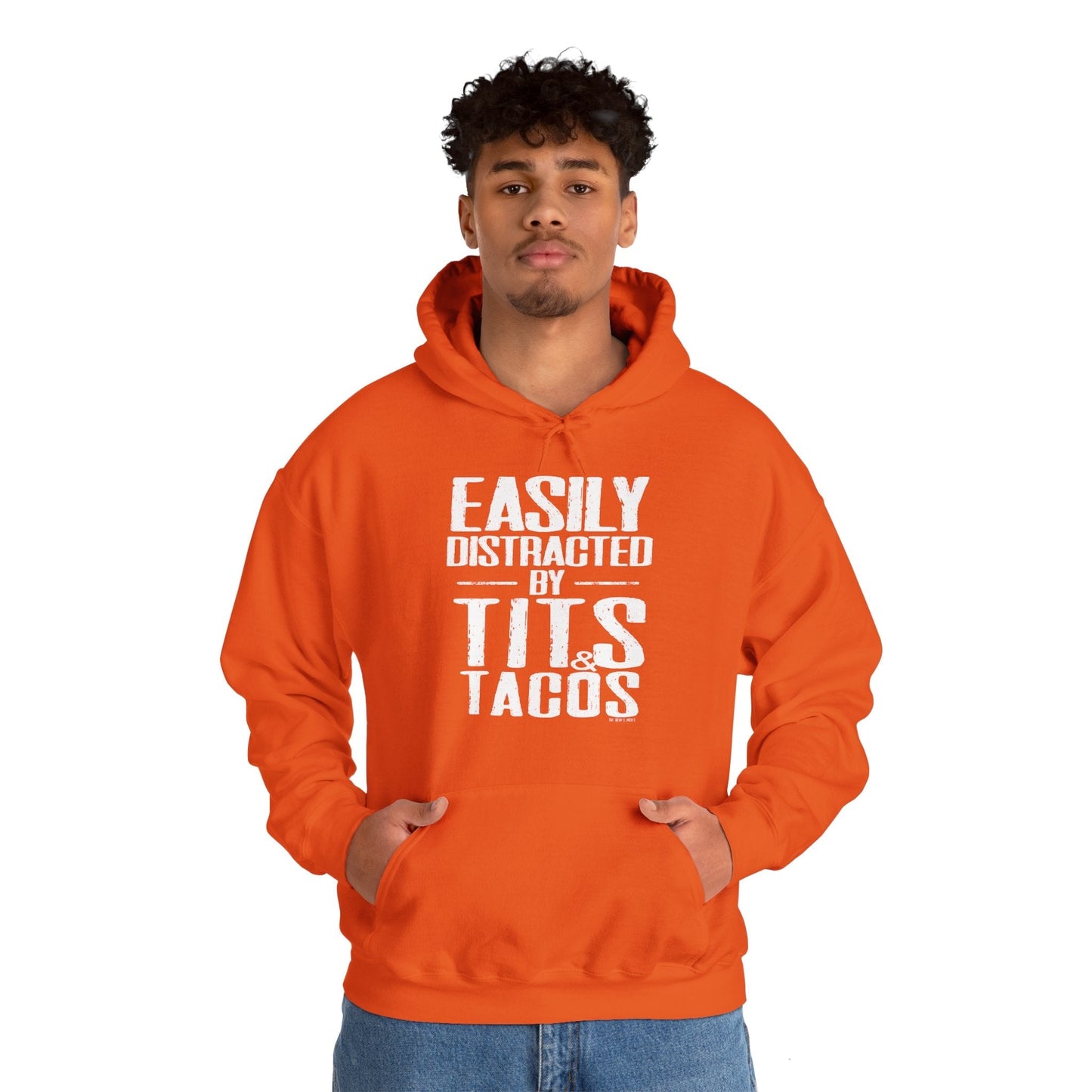 Easily Distracted By Tits and Tacos Hooded Sweatshirt The Devil's Pickle