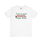 I'm So Good Santa Came Twice T-Shirt The Devil's Pickle