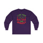 I Like them Thick And Sprucey Long Sleeve Tee