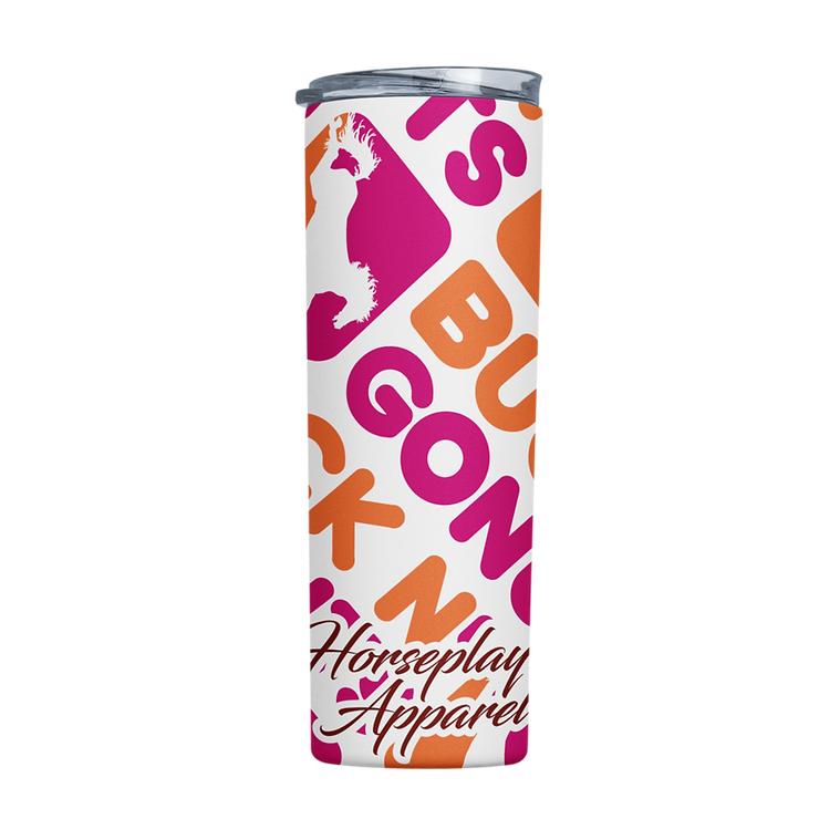 Buck N' Go Nuts Tumbler Horseplay Apparel
