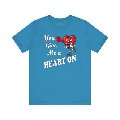 You Give Me A Heart On T-Shirt The Devil's Pickle