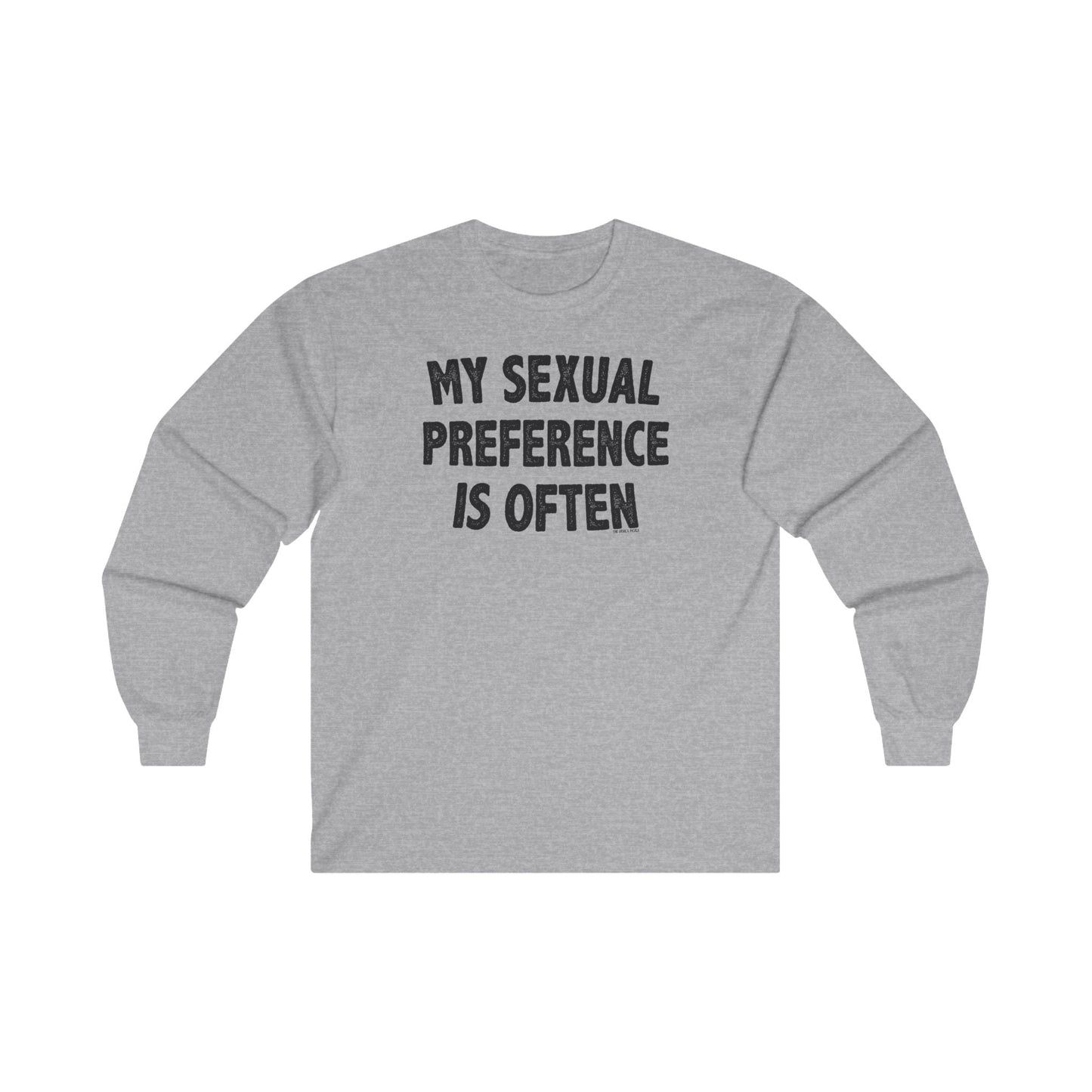 My Sexual Preference Is Often Long Sleeve Tee The Devil's Pickle