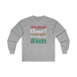 Christmas Cheer? I thought You Said Christmas Beer Long Sleeve Tee The Devil's Pickle