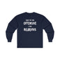 What You Find Offensive I Find Hilarious Long Sleeve Tee The Devil's Pickle
