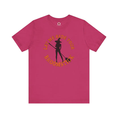 Let Me Ride Your Broomstick T-Shirt The Devil's Pickle
