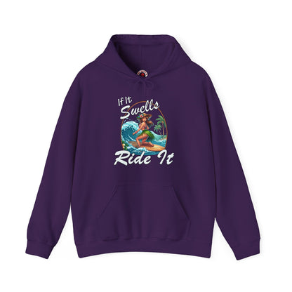 If It Swells Ride It Hooded Sweatshirt The Devil's Pickle