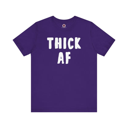 Thick AF T-Shirt The Devil's Pickle