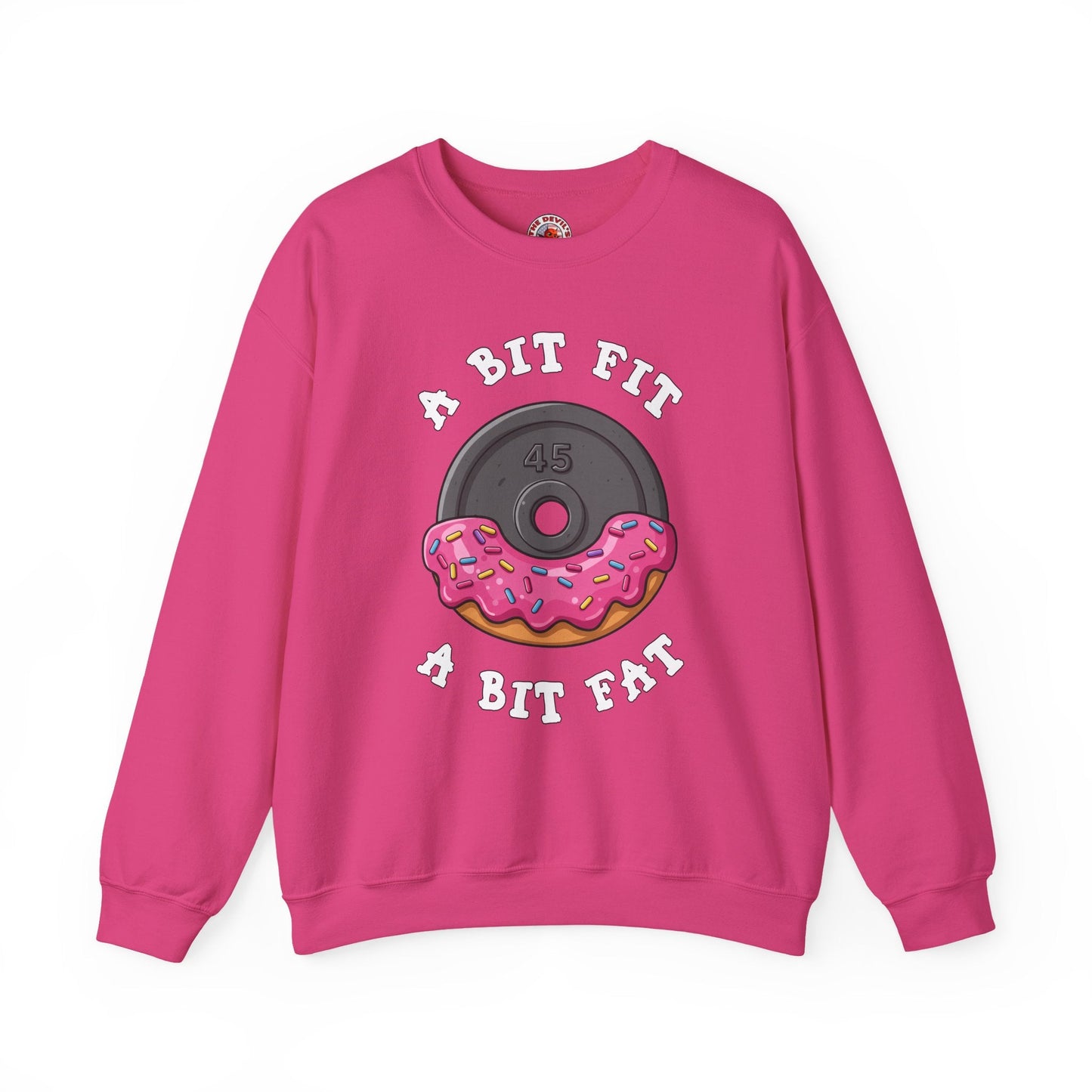 A Bit Fit, A Bit Fat Crewneck Sweatshirt The Devil's Pickle
