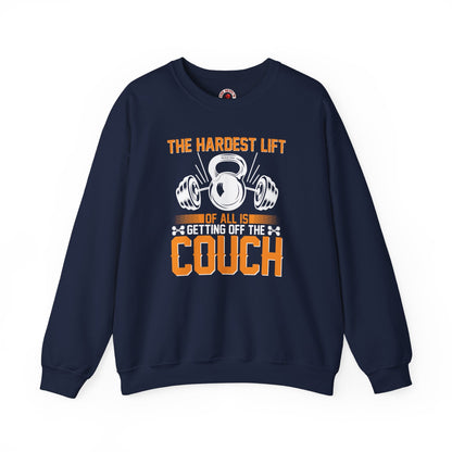 The Hardest Lift Of All Is Getting Off The Couch Crewneck Sweatshirt The Devil's Pickle
