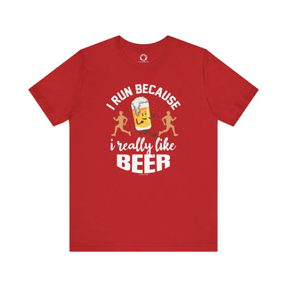 I Run Because I Really Like Beer T-Shirt The Devil's Pickle