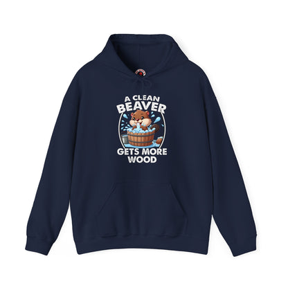 A Clean Beaver Gets More Wood Hooded Sweatshirt The Devil's Pickle