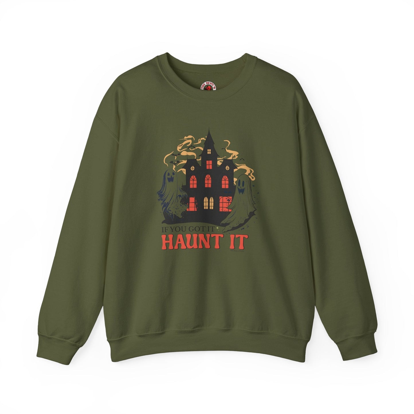 If You Got It Haunt It Crewneck Sweatshirt The Devil's Pickle