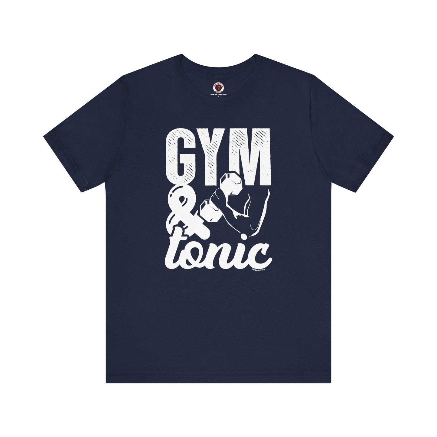Gym and Tonic T-Shirt The Devil's Pickle