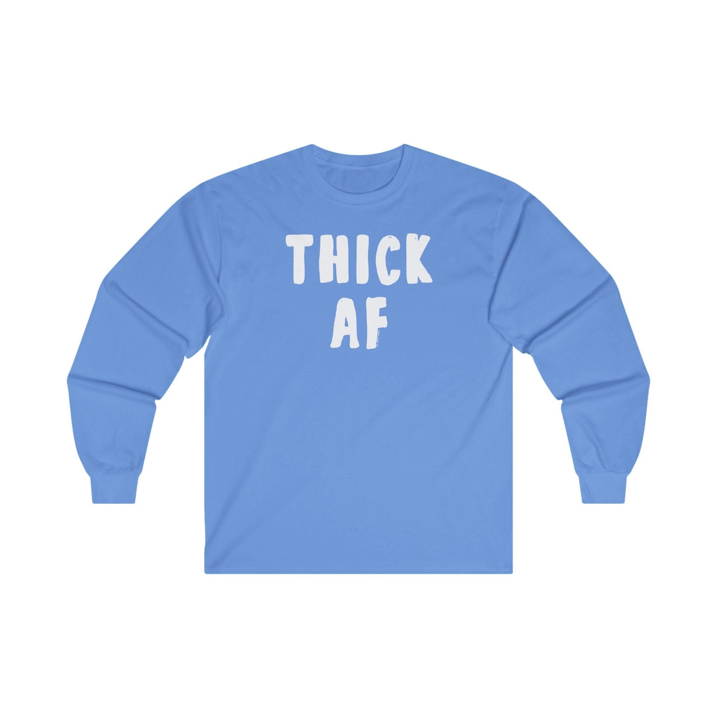 Thick AF Long Sleeve Tee The Devil's Pickle