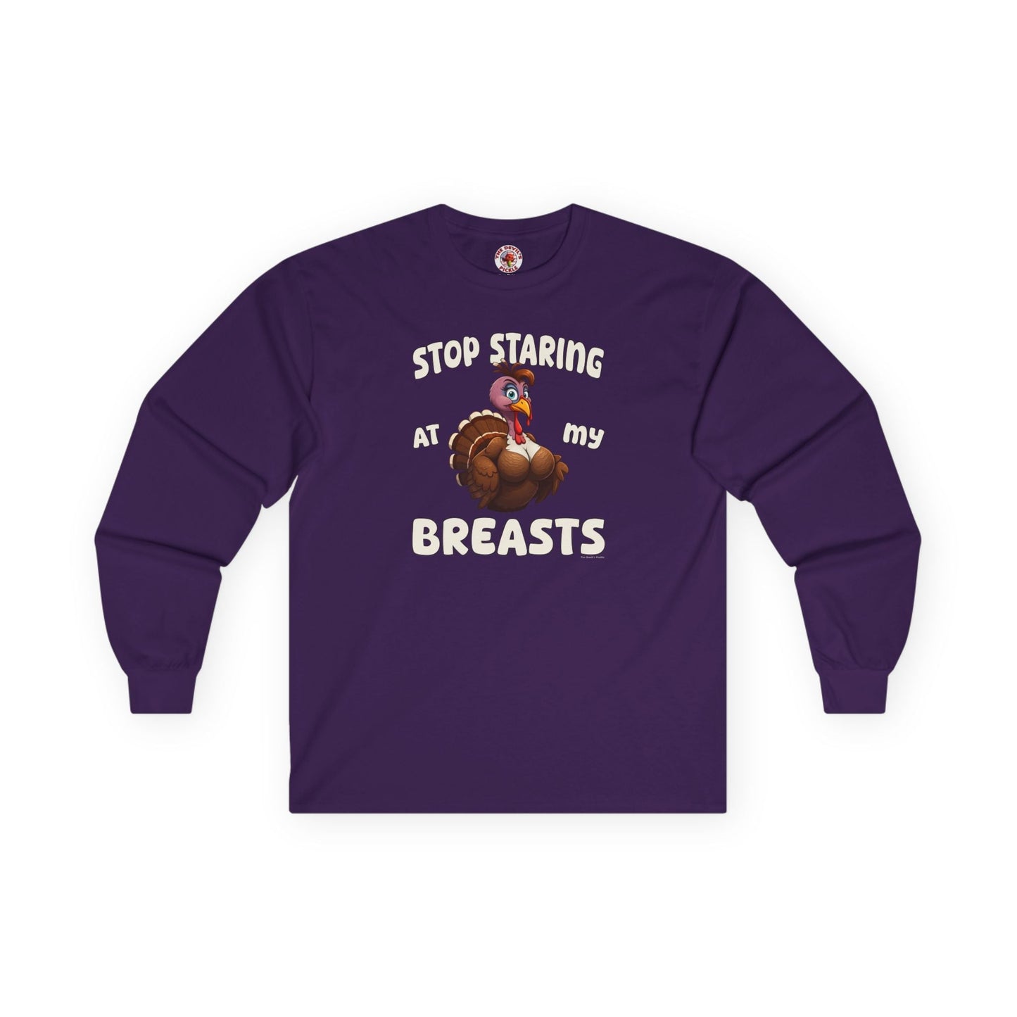 Stop Staring At My Breasts Long Sleeve Tee The Devil's Pickle