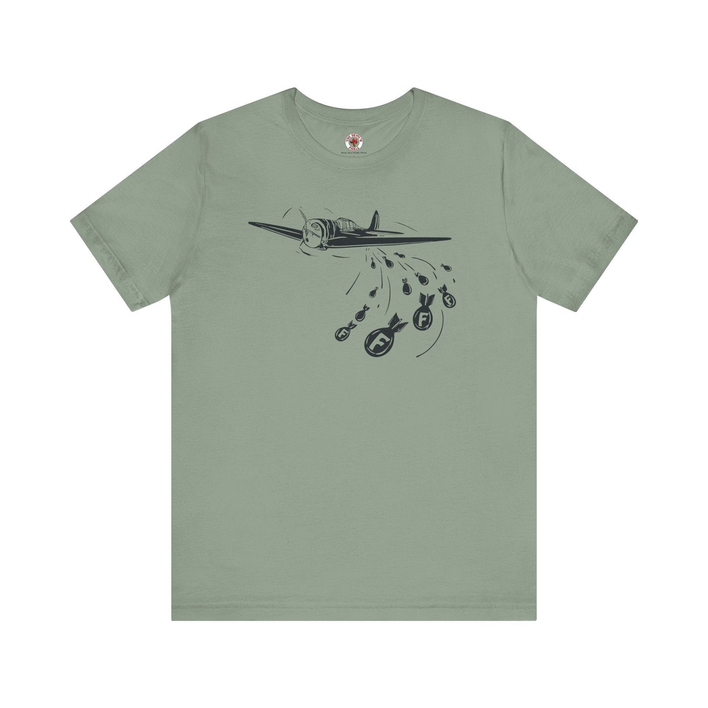 Dropping Some F Bombs T-Shirt The Devil's Pickle