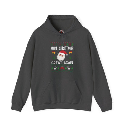 Make Christmas Great Again Hooded Sweatshirt The Devil's Pickle