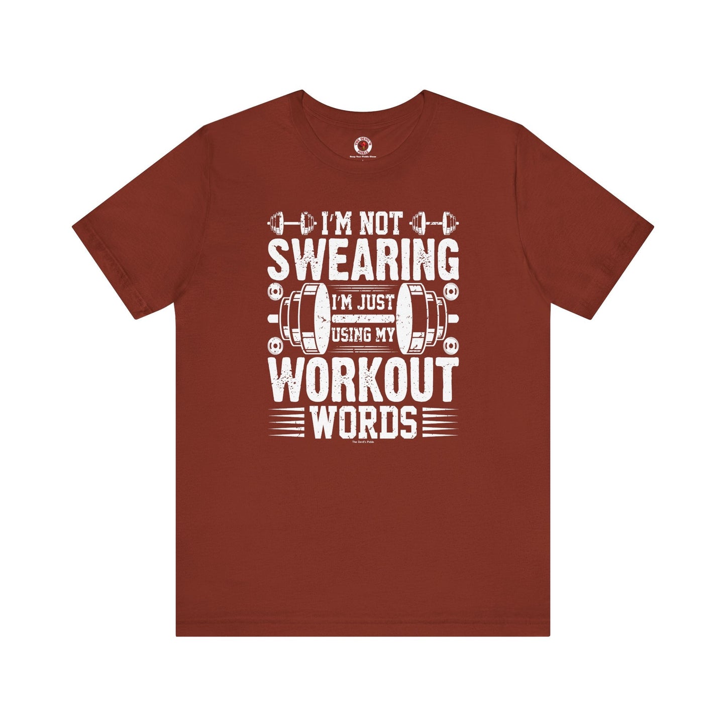 I'm Not Swearing T-Shirt. The Devil's Pickle