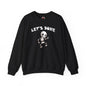 Let's Bone Crewneck Sweatshirt The Devil's Pickle