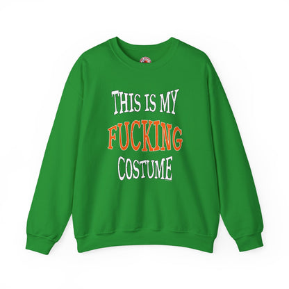 This Is My Fucking Costume Crewneck Sweatshirt The Devil's Pickle