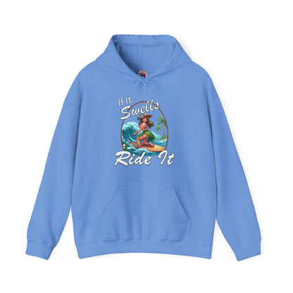 If It Swells Ride It Hooded Sweatshirt The Devil's Pickle
