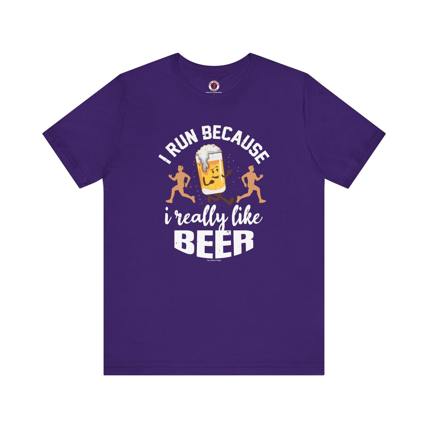 I Run Because I Really Like Beer T-Shirt The Devil's Pickle