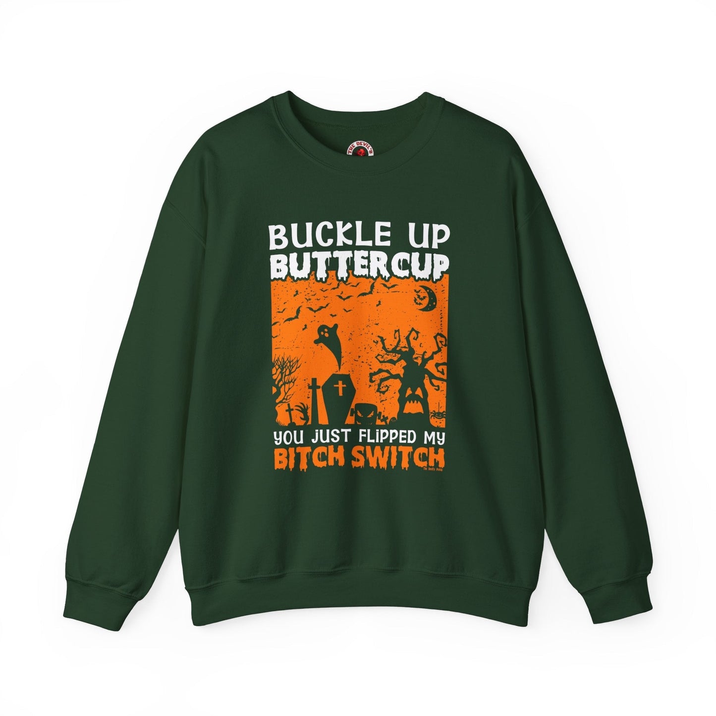 Buckle Up Buttercup Crewneck Sweatshirt The Devil's Pickle