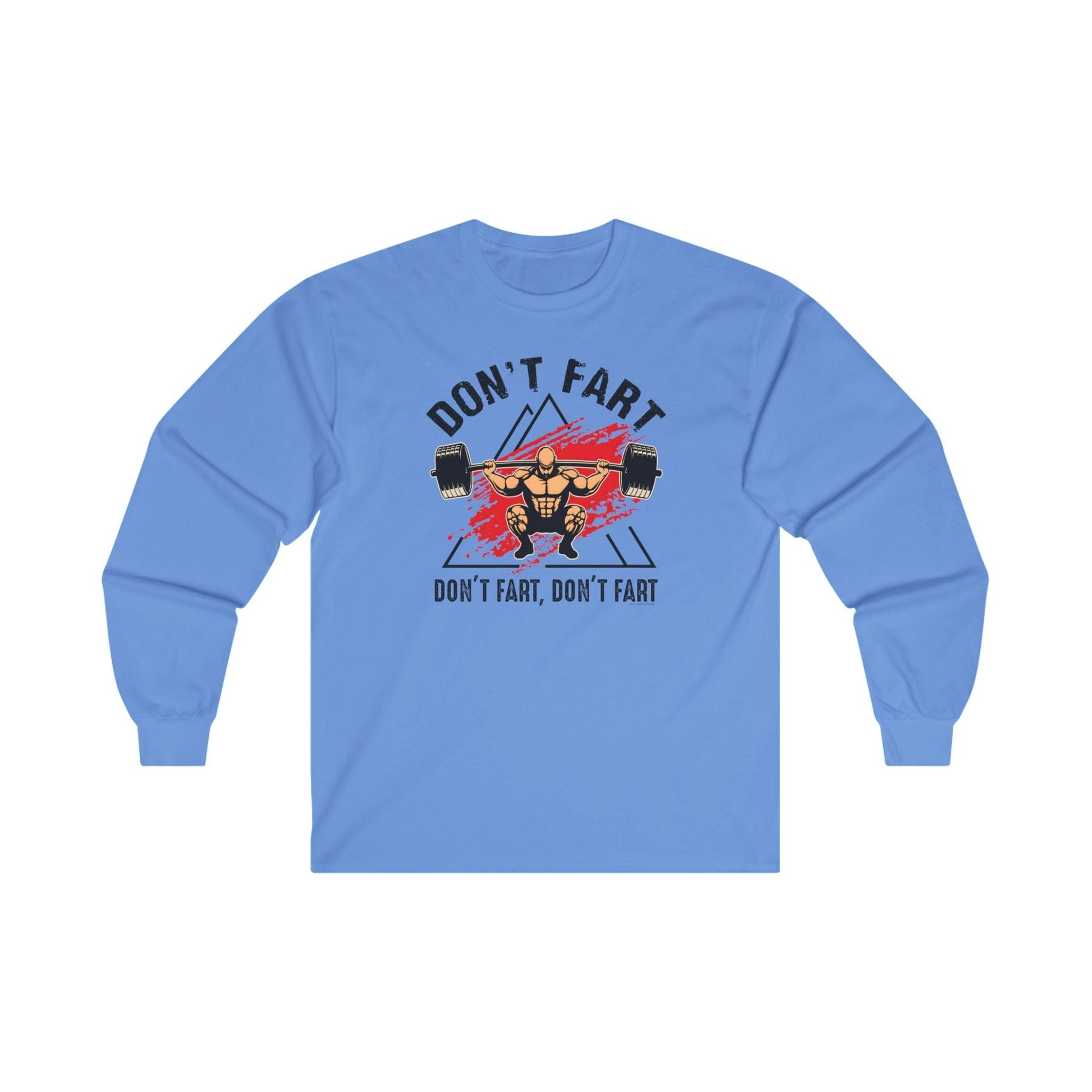 Don't Fart Long Sleeve Tee The Devil's Pickle